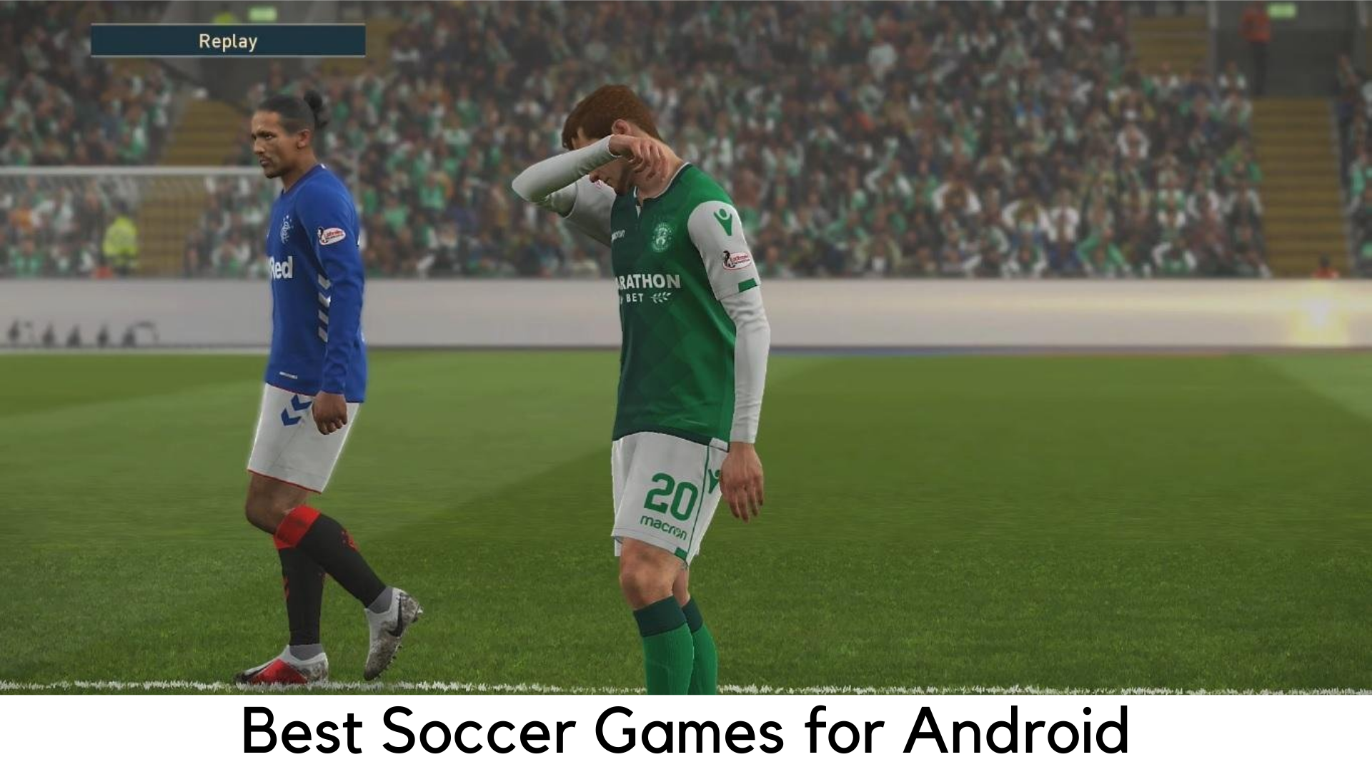 Best Soccer Games for Android