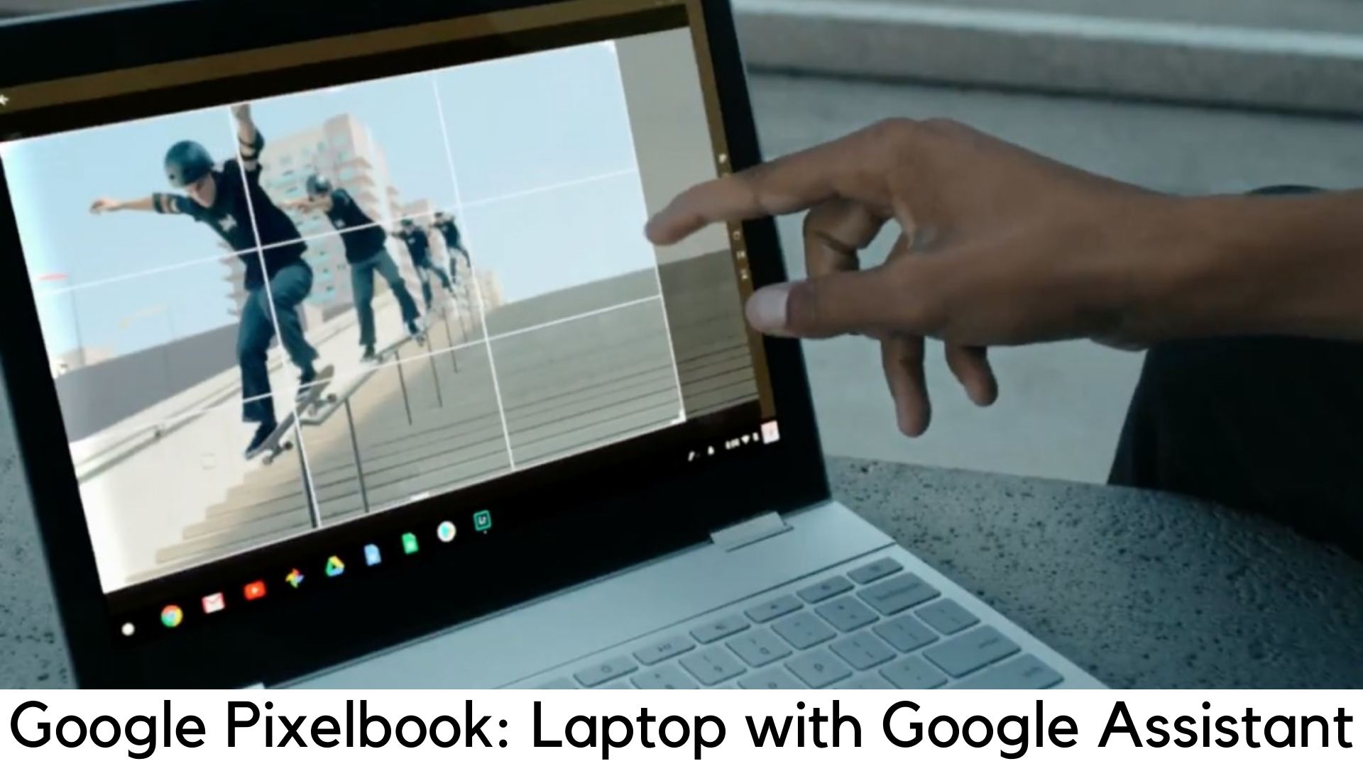 Google Pixelbook Review: Laptop with Google Assistant