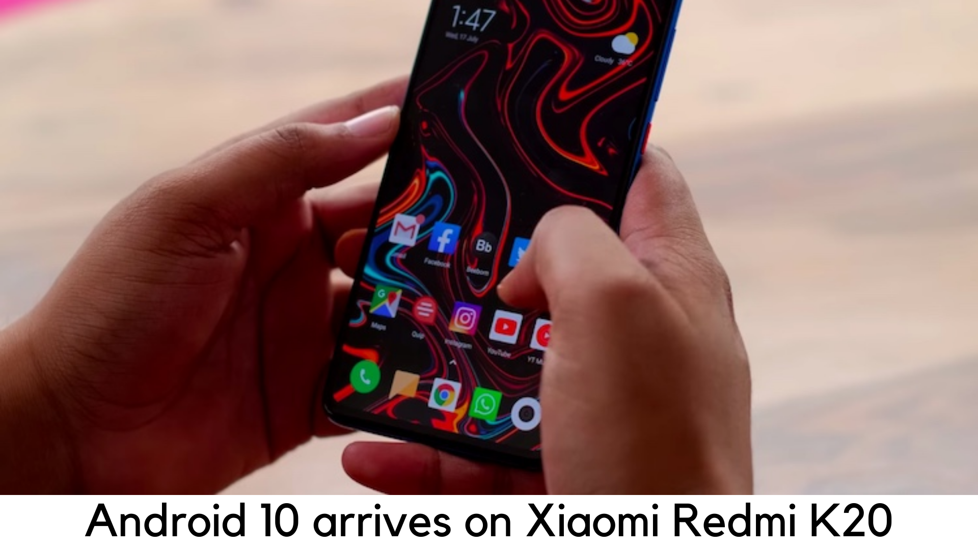 Android 10 OS arrives on the Xiaomi Redmi K20 & Mi 9T