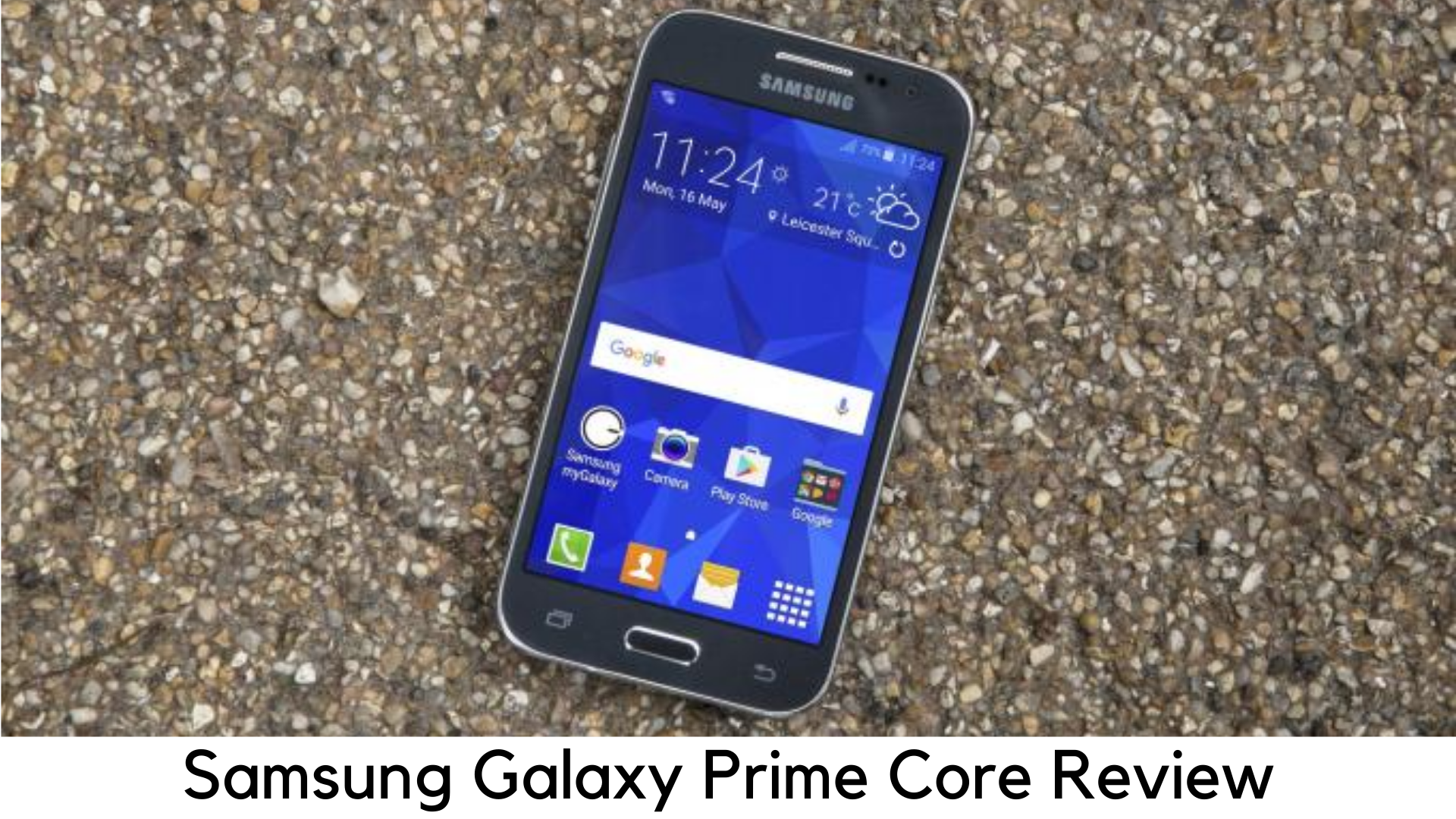 Samsung Galaxy Prime Core Review