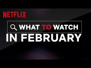 Netflix Movies in February 2020
