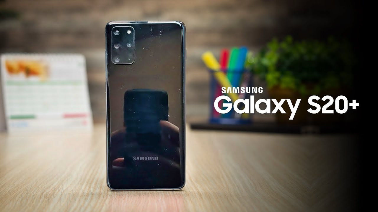 Introducing Samsung Galaxy S20 Plus
