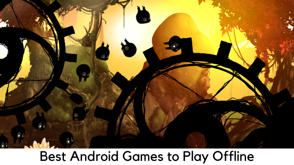 Best android games to play offline