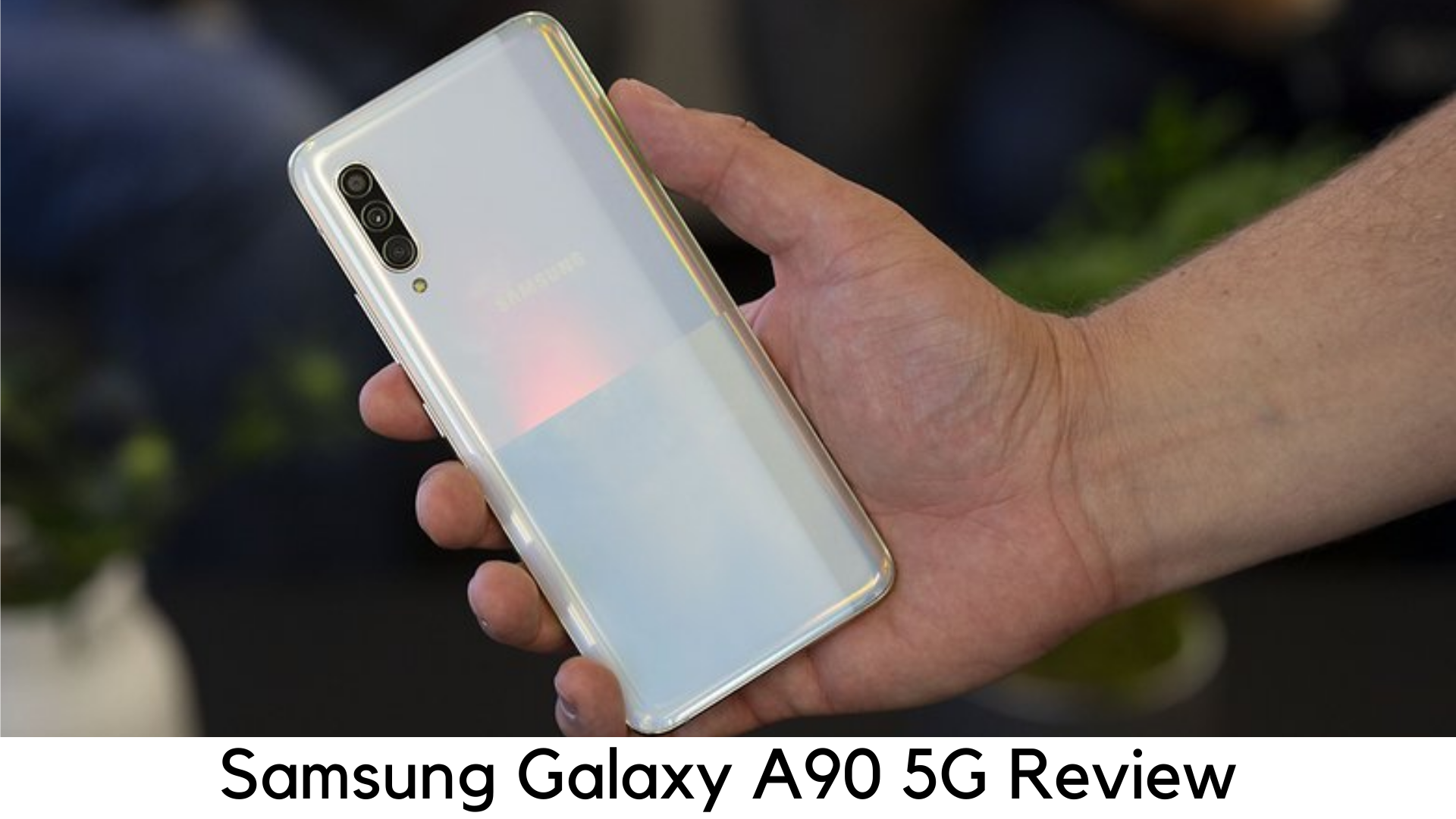 Samsung Galaxy A90 5G Review
