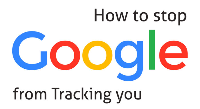 How to stop Google from tracking your location