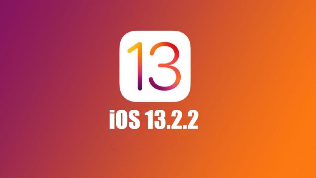 Apple Releases iOS 13.2.2