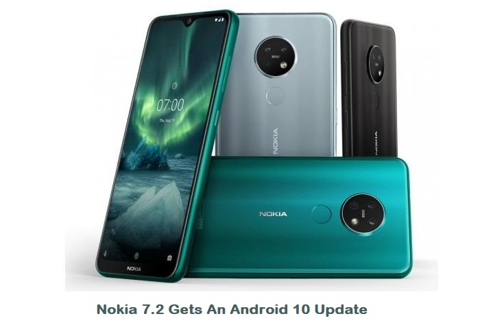 Nokia 7.2 Gets An Android 10 Update